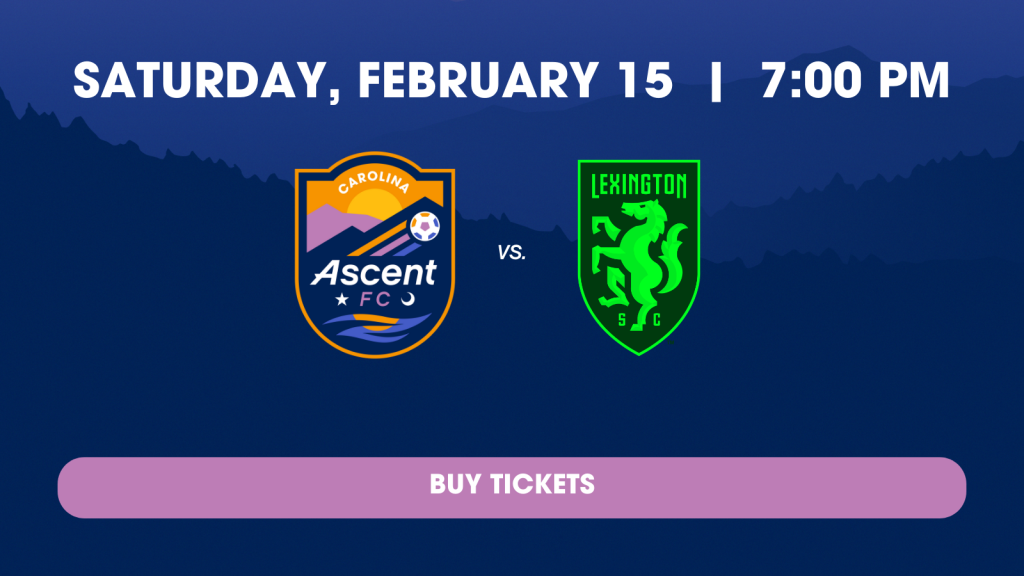 Carolina Ascent FC vs. Lexington SC on Saturday, February 15 - Buy Tickets